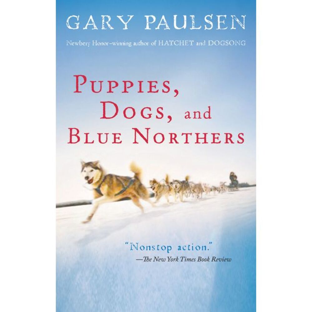 Puppies, Dogs, and Blue Northers: Reflections on Being Raised by a Pack of Sled